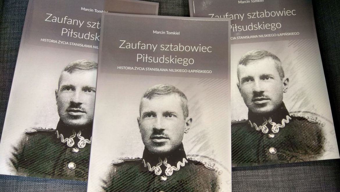 Zaufany sztabowiec Piłsudskiego – nowa publikacja Książnicy Podlaskiej